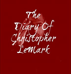 The Diary of Christopher LeMark